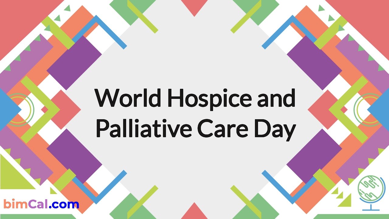 World Hospice And Palliative Care Day